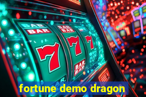 fortune demo dragon